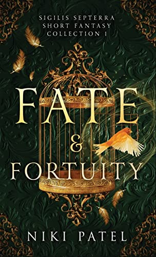 Fate & Fortuity: Sigilis Septerra Short Fantasy Collection 1