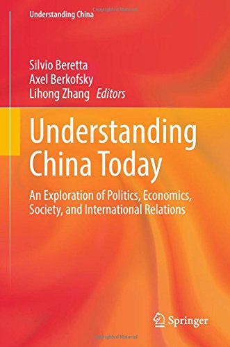 Understanding China Today: An Exploration of Politics, Economics, Society, and International Relations