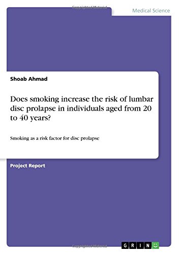 Does smoking increase the risk of lumbar disc prolapse in individuals aged from 20 to 40 years?: Smoking as a risk factor for disc prolapse