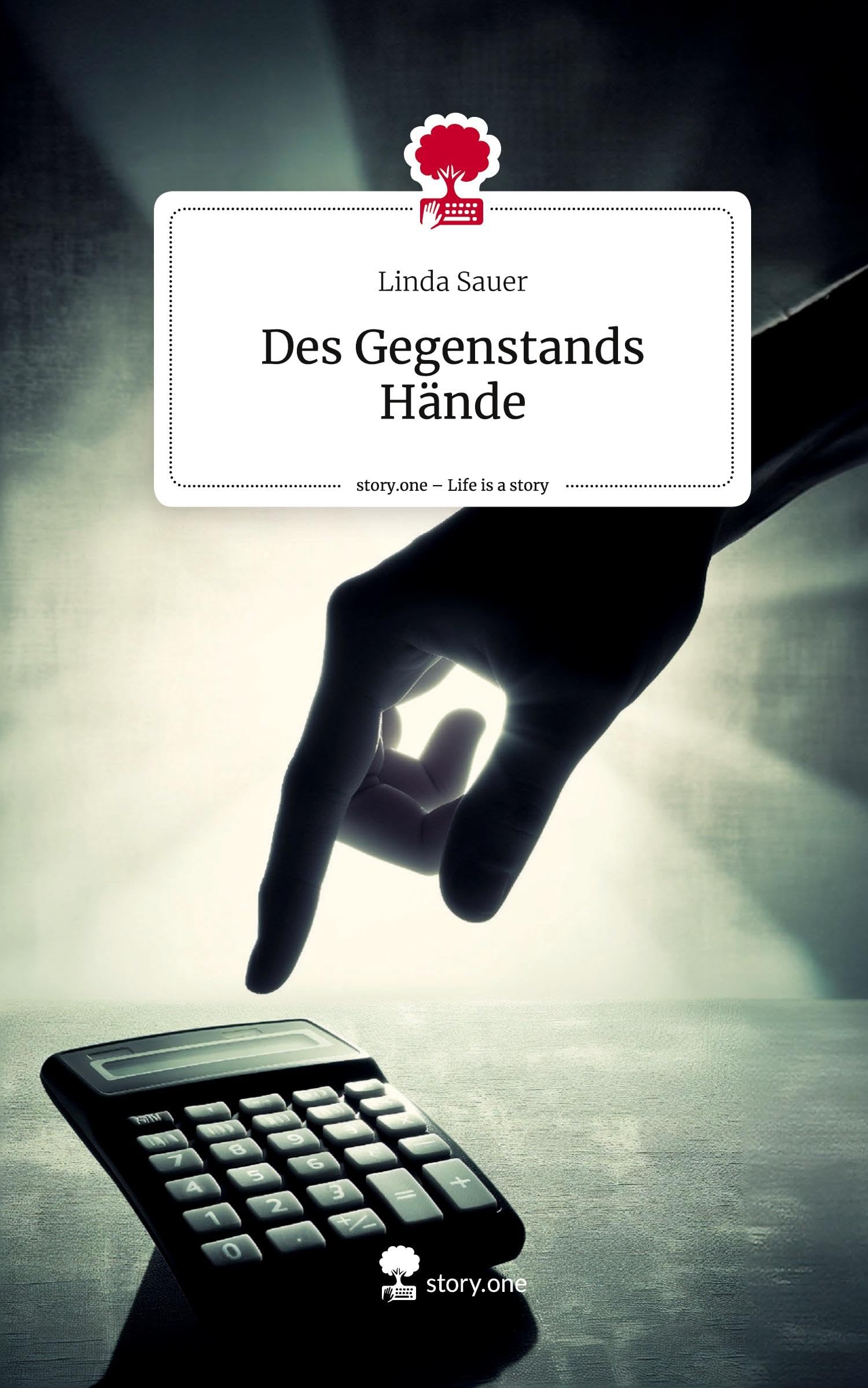 Des Gegenstands Hände. Life is a Story - story.one