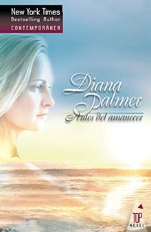 Antes del amanecer von DIANA, PALMER | Buch | Zustand sehr gut