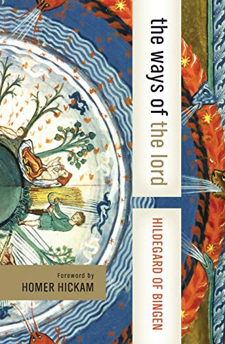The Ways of the Lord: Selections From Her Writings (HarperCollins Spiritual Classics)