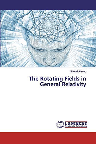 The Rotating Fields in General Relativity