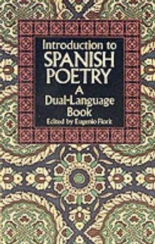 Introduction to Spanish Poetry: A Dual-language Book (Dual-Language Books)