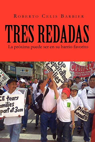 Tres Redadas: La próxima puede ser en su barrio favorito: La Proxima Puede Ser En Su Barrio Favorito