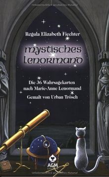 Mystisches Lenormand - Buch: Die 36 Wahrsagekarten nach Marie-Anne Lenormand