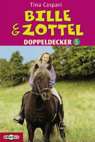 Bille und Zottel. Doppeldecker 5 von Tina Caspari