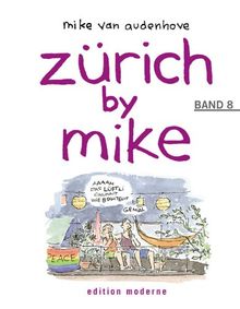 zürich by mike. Band 8: BD 8