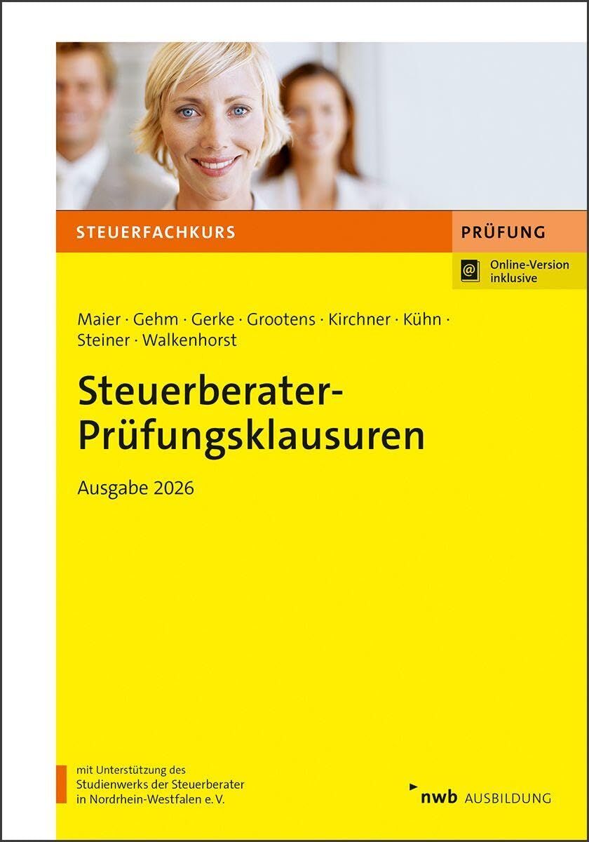 Maier, Hartwig: Steuerberater-Prüfungsklausuren