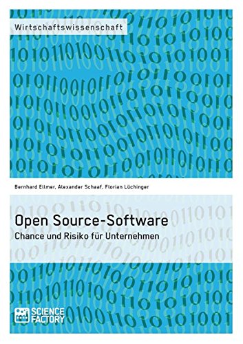 Open Source-Software. Chance und Risiko für Unternehmen