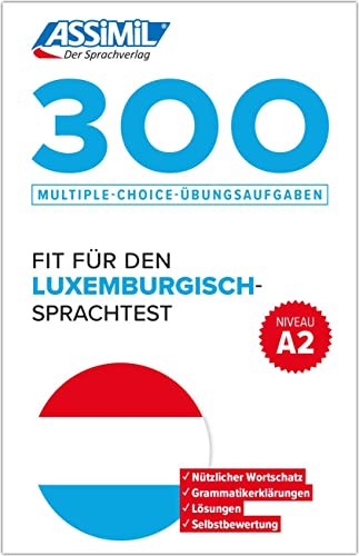 300 fit für den Luxemburgisch Sprachtest : niveau A2