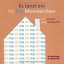 Es tanzt ein Mi Ma Monsterchen