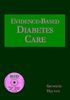 Evidence-Based Diabetes Care (Book ) [With CDROM]