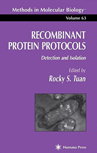 Recombinant Protein Protocols: Detection and Isolation (Methods in Molecular Biology)