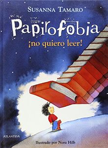 Papirofobia No Quiero Leer: