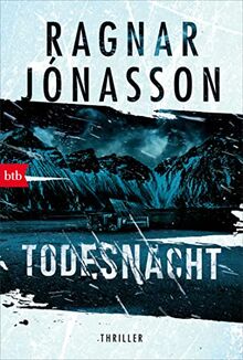 Todesnacht: Thriller - Dark-Iceland-Serie Band 2 (Dark-Iceland-Reihe, Band 2)