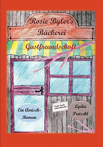 Rosie Byler's Bäckerei: Gastfreundschaft
