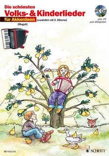 Die schönsten Volks- und Kinderlieder: sehr leicht bearbeitet. 1-2 Akkordeons. Ausgabe mit CD.