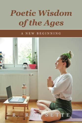 Poetic Wisdom of the Ages: A New Beginning