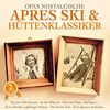 Opa`s nostalgische Apres Ski & Hüttenklassiker; So eine Schi-Kanone; In der Schweiz; Aber der Hans der kanns; Zwo Brettln a gführiger Schnee; Zwei Spuren im Schnee;