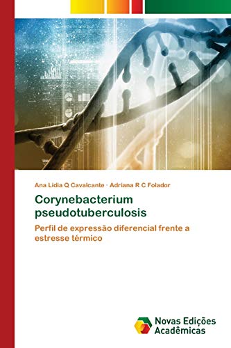 Corynebacterium pseudotuberculosis: Perfil de expressão diferencial frente a estresse térmico