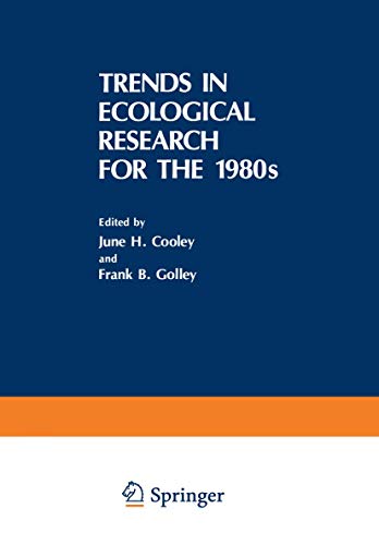 Trends in Ecological Research for the 1980s (Nato Conference Series, 7, Band 7)