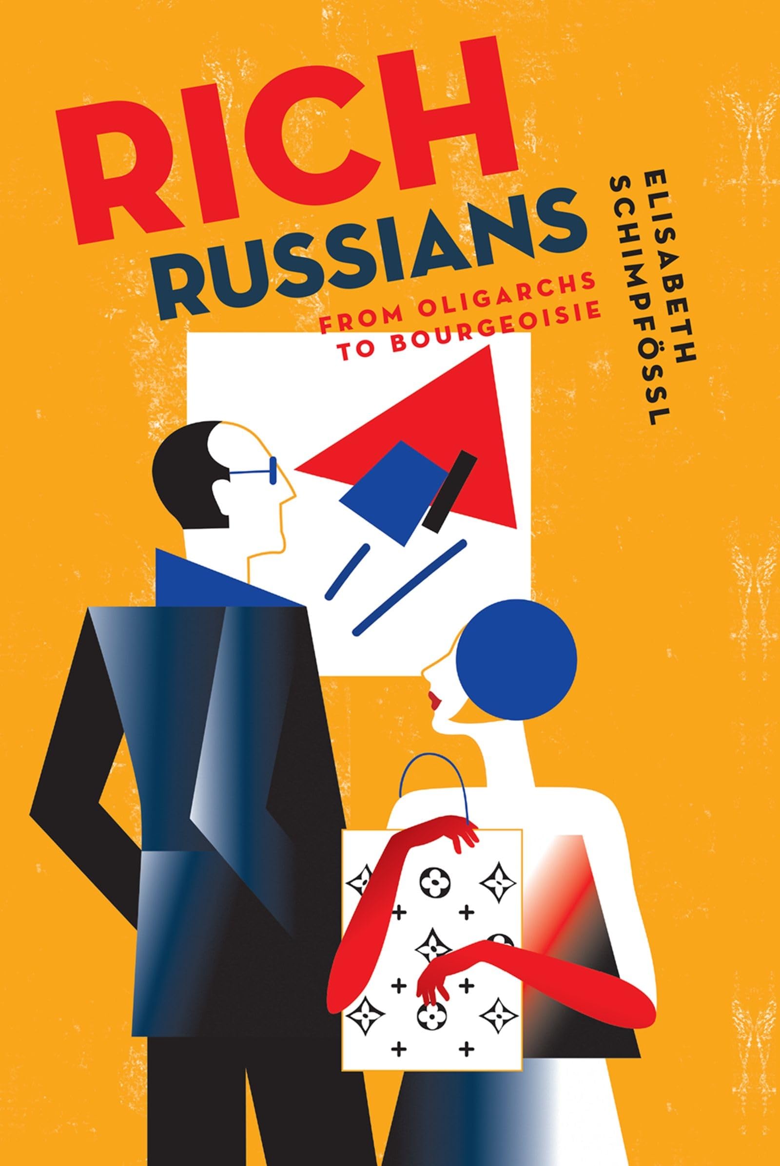 Schimpfossl Rich Russians P, From Oligarchs To Bourgeoisie