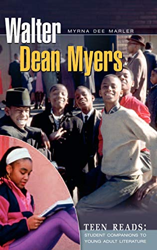 Walter Dean Myers (Teen Reads: Student Companions to Young Adult Literature)