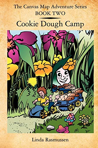 The Canvas Map Adventures Series BOOK TWO: Cookie Dough Camp