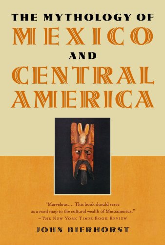 The Mythology of Mexico and Central America