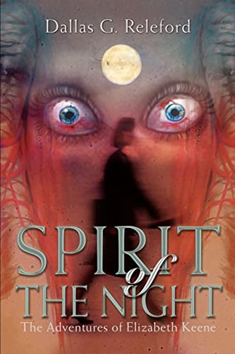 Spirit of The Night: The Adventures of Elizabeth Keene