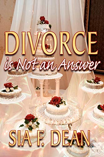 Divorce is Not an Answer