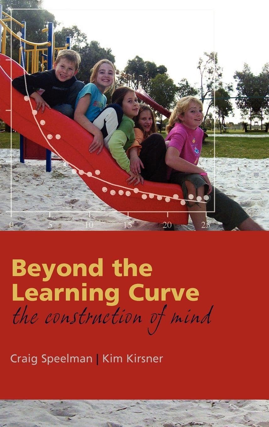 Beyond the Learning Curve: The Construction of Mind
