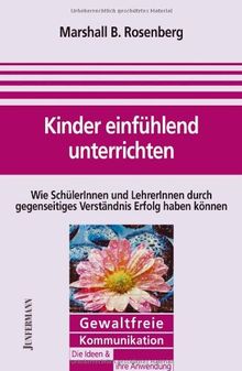 Kinder einfühlend unterrichten