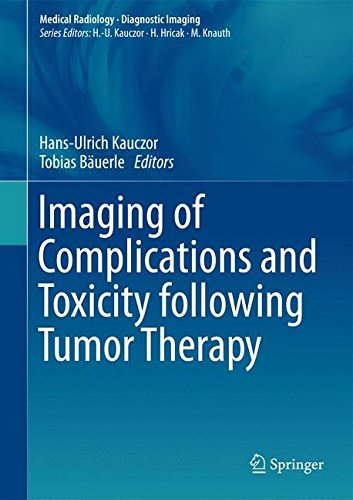 Imaging of Complications and Toxicity following Tumor Therapy (Medical Radiology)