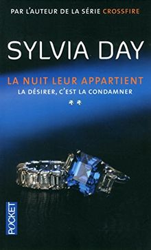 La nuit leur appartient. Vol. 2. La désirer, c'est la condamner