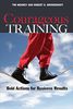 Courageous Training: Bold Actions for Business Results (Bk Business)