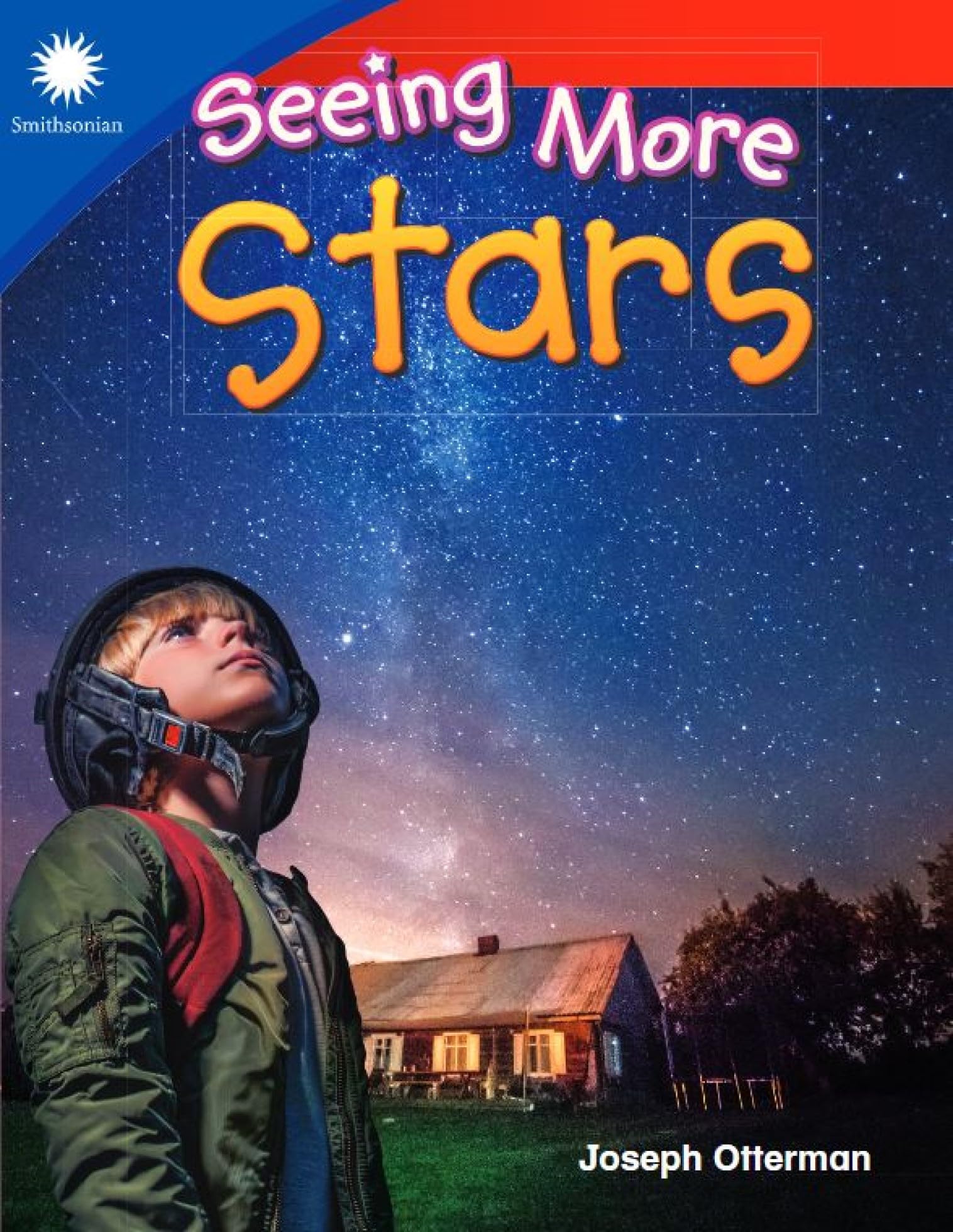 Seeing More Stars (Smithsonian Steam Readers)