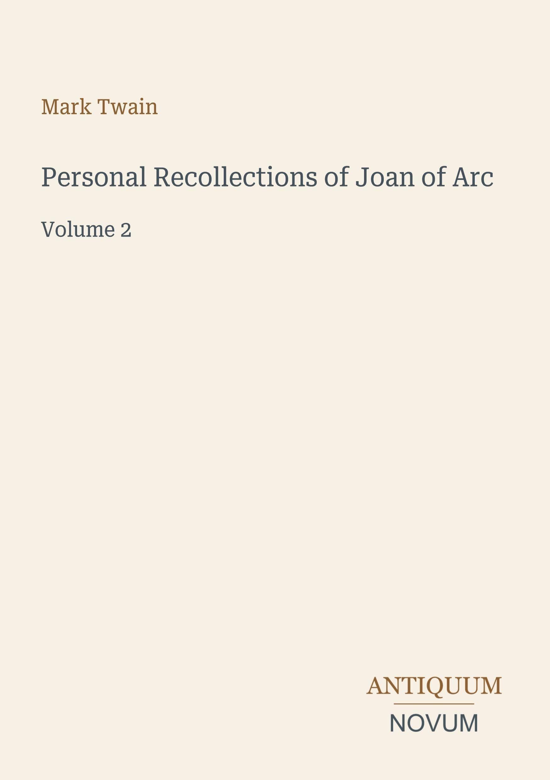 Personal Recollections of Joan of Arc