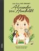 Alexander von Humboldt: Little People, Big Dreams. Deutsche Ausgabe