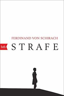 Strafe: Stories von Schirach, Ferdinand von | Buch | Zustand gut