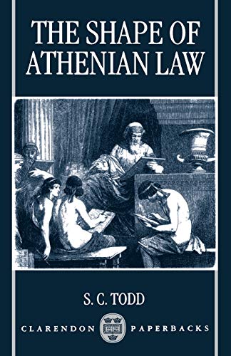 The Shape Of Athenian Law (Clarendon Paperbacks)