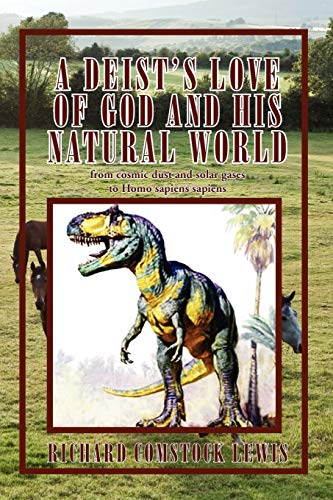 A Deist's Love of God and His Natural World