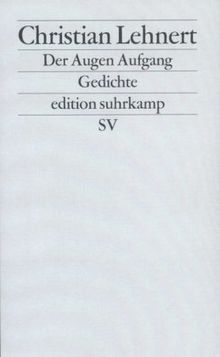 Der Augen Aufgang: Gedichte (edition suhrkamp)
