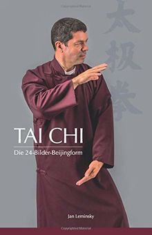 Tai Chi: Die 24-Bilder Beijingform