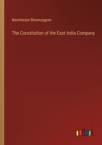 The Constitution of the East India Company