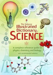 Illustrated Dictionary of Science (Illustrated dictionaries)