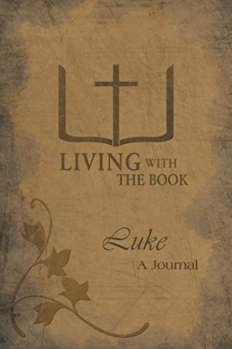 Living with the Book: Luke