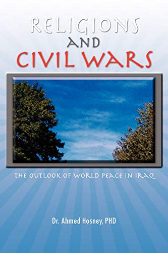 Religions and Civil Wars: The Outlook of World Peace in Iraq