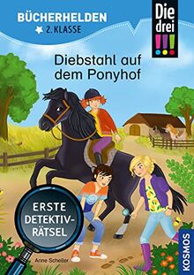 Die drei !!!, Bücherhelden 2. Klasse, Diebstahl auf dem Ponyhof: Erste Detektivrätsel, Erstleser Kinder ab 7 Jahre